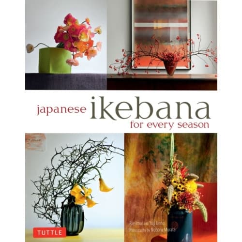 Japanese Ikebana for Every Season (inbunden, eng)