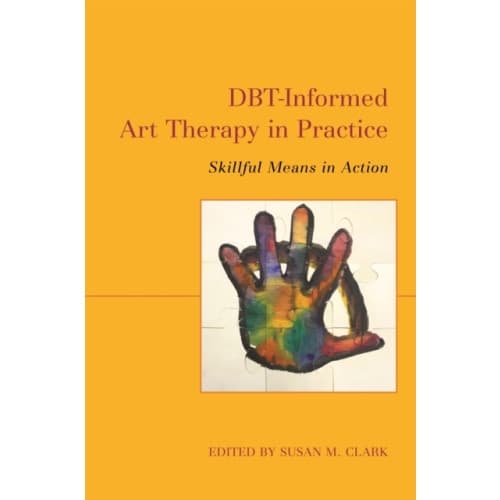 DBT-Informed Art Therapy in Practice (häftad, eng)
