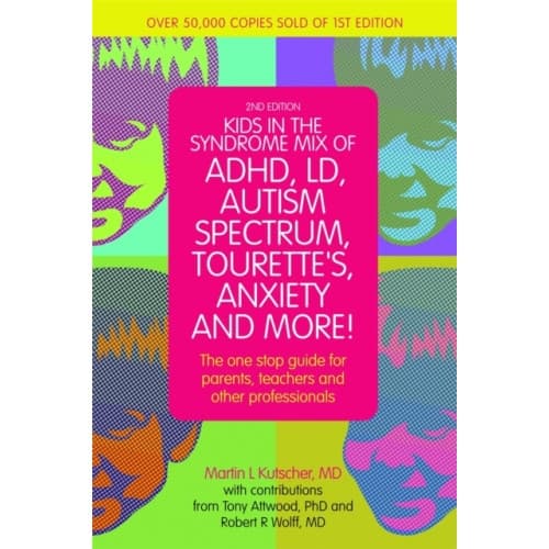 Kids in the Syndrome Mix of ADHD, LD, Autism Spectrum, Tourette's, Anxiety, and More! (häftad, eng)