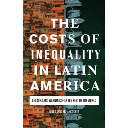 The Costs of Inequality in Latin America (häftad, eng)