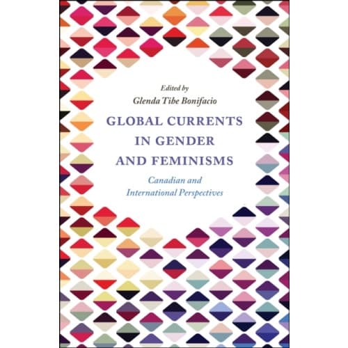 Global Currents in Gender and Feminisms (häftad, eng)