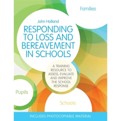 Responding to Loss and Bereavement in Schools (häftad, eng)