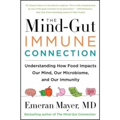 The Mind-Gut-Immune Connection (häftad, eng)