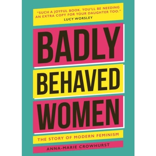Badly Behaved Women (inbunden, eng)