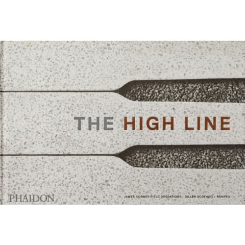 The High Line (inbunden, eng)