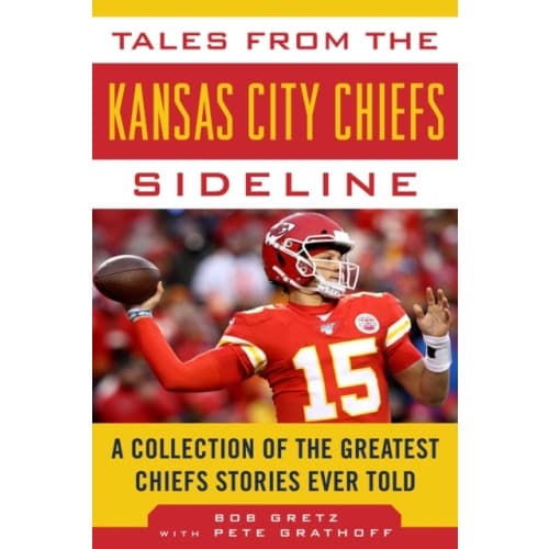 Tales from the Kansas City Chiefs Sideline (inbunden, eng)