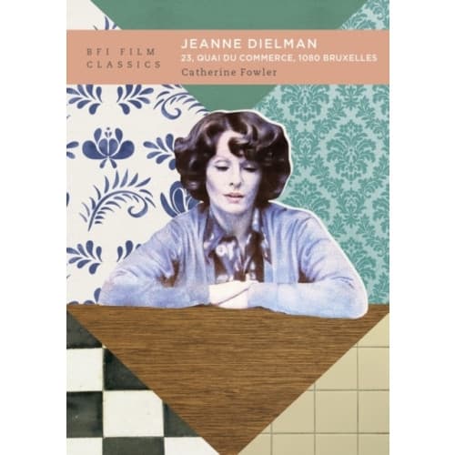 Jeanne Dielman, 23, quai du commerce, 1080 Bruxelles (häftad, eng)