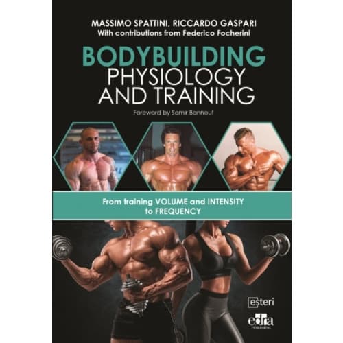 Bodybuilding Physiology and Training (häftad, eng)