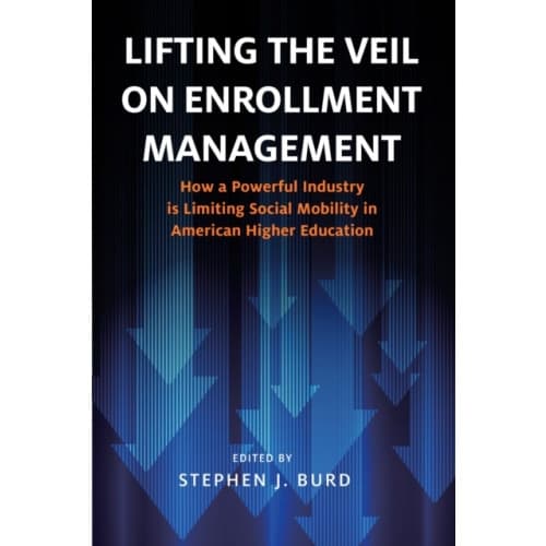 Lifting the Veil on Enrollment Management (häftad, eng)