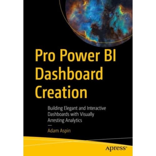 Pro Power BI Dashboard Creation (häftad, eng)