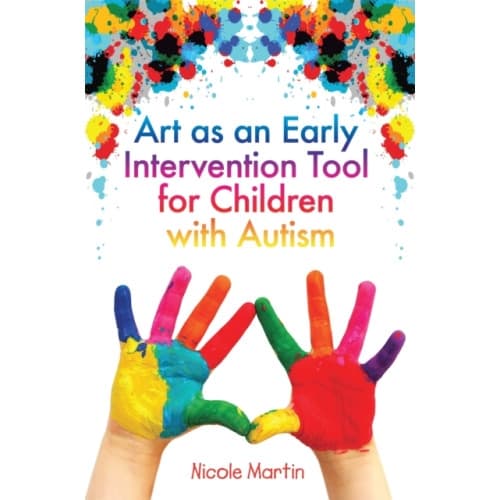 Art as an Early Intervention Tool for Children with Autism (häftad, eng)