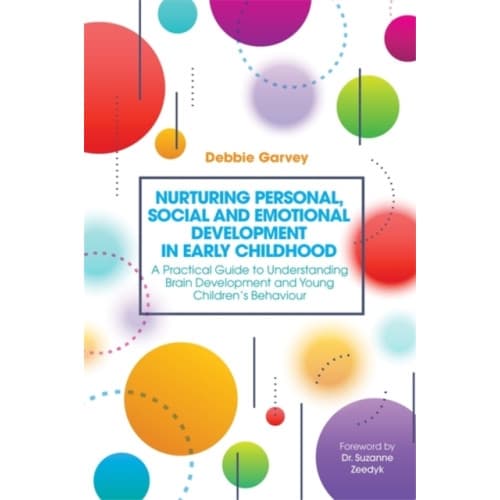Nurturing Personal, Social and Emotional Development in Early Childhood (häftad, eng)