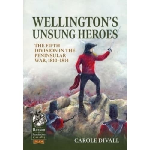 Wellington's Unsung Heroes (häftad, eng)