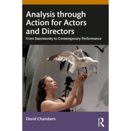 Analysis through Action for Actors and Directors (häftad, eng)