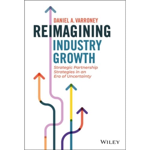 Reimagining Industry Growth (inbunden, eng)