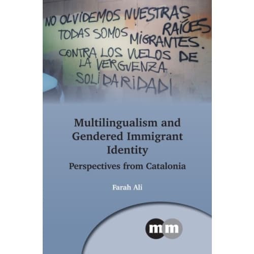 Multilingualism and Gendered Immigrant Identity (häftad, eng)