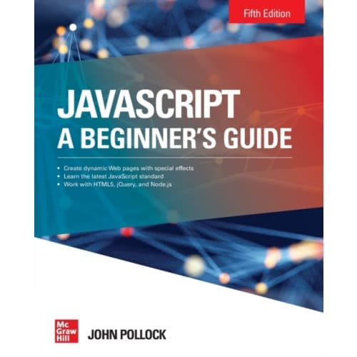 JavaScript: A Beginner's Guide, Fifth Edition (häftad, eng)