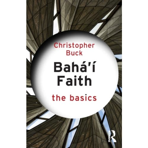 Baha’i Faith: The Basics (häftad, eng)