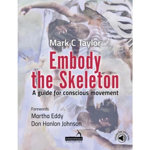 Embody the Skeleton (häftad, eng)