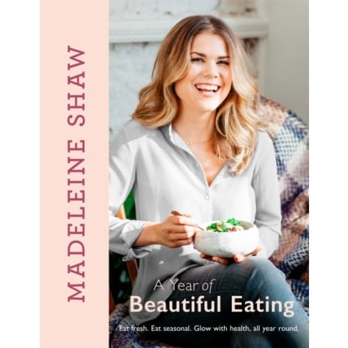 A Year of Beautiful Eating (inbunden, eng)