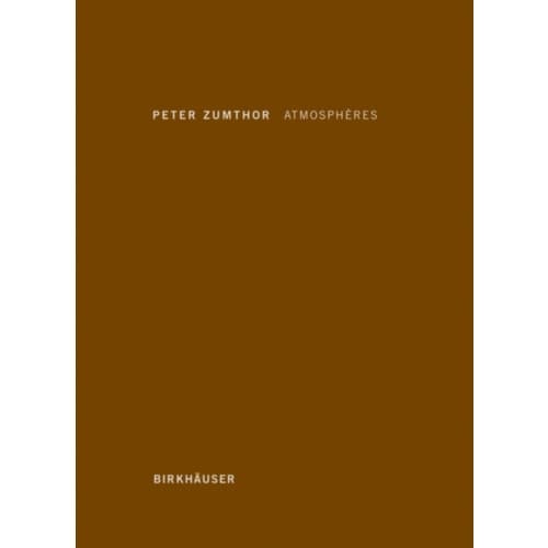 Atmospheres (inbunden, fre)