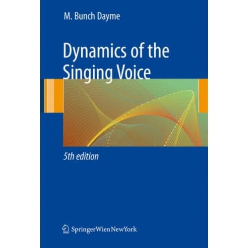 Dynamics of the Singing Voice (häftad, eng)