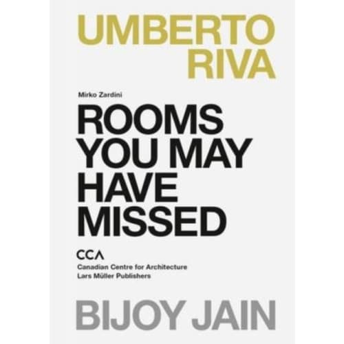 Rooms You May Have Missed: Bijoy Jain, Umberto Riva (häftad, eng)