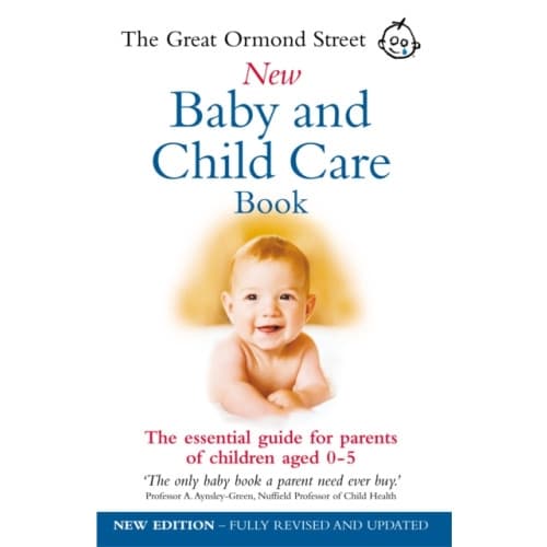 The Great Ormond Street New Baby & Child Care Book (häftad, eng)