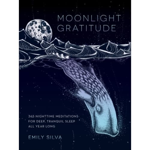 Moonlight Gratitude (inbunden, eng)