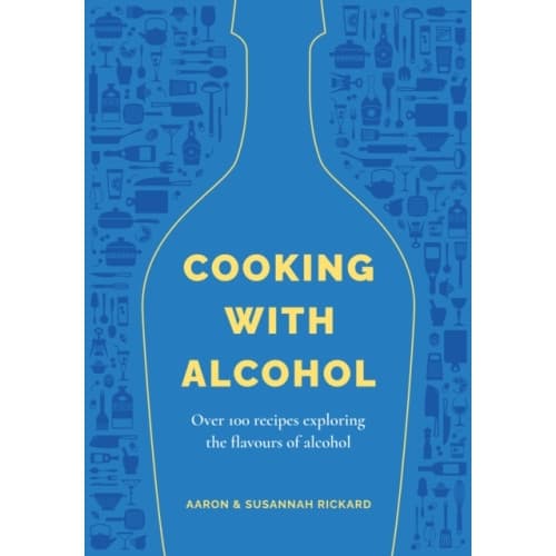 Cooking with Alcohol (inbunden, eng)