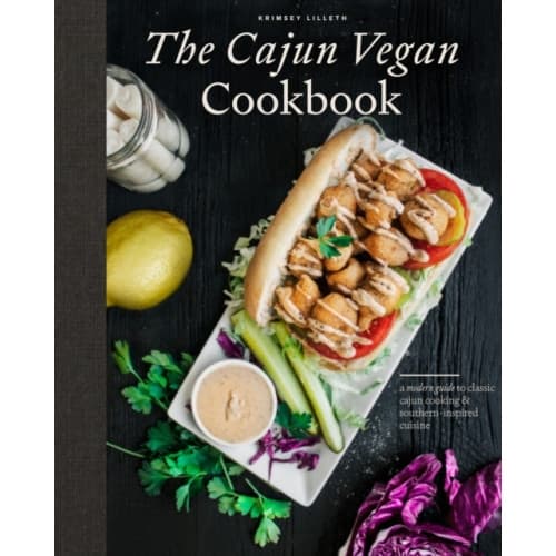 The Cajun Vegan Cookbook (inbunden, eng)