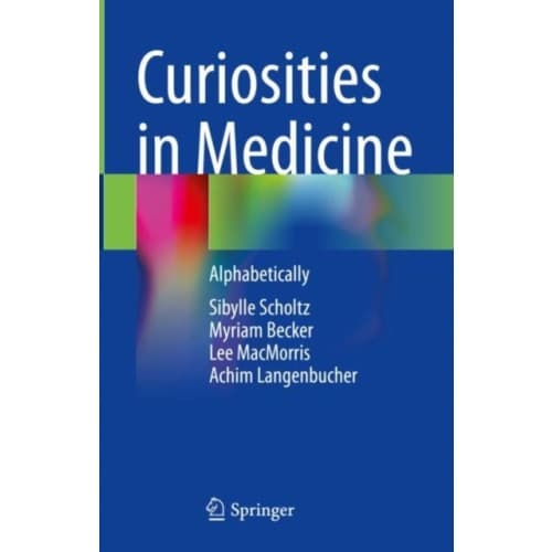 Curiosities in Medicine (inbunden, eng)