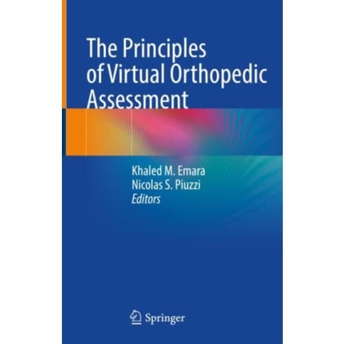 The Principles of Virtual Orthopedic Assessment (inbunden, eng)