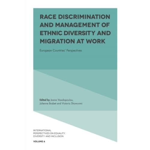 Race Discrimination and Management of Ethnic Diversity and Migration at Work (inbunden, eng)