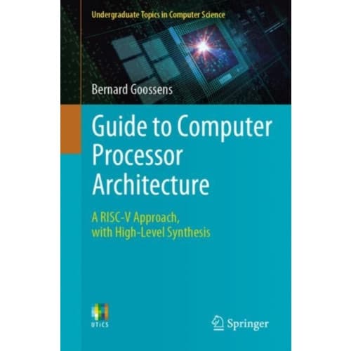Guide to Computer Processor Architecture (häftad, eng)