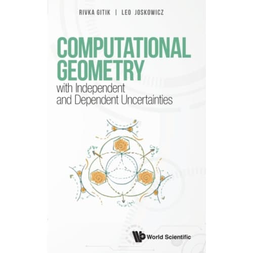 Computational Geometry With Independent And Dependent Uncertainties (inbunden, eng)