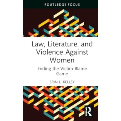 Law, Literature, and Violence Against Women (inbunden, eng)