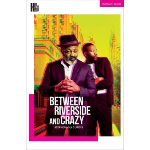 Between Riverside and Crazy (häftad, eng)