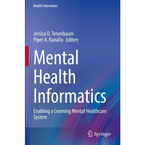 Mental Health Informatics (häftad, eng)