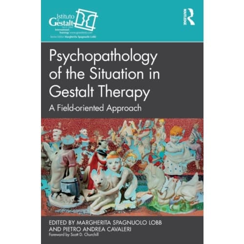 Psychopathology of the Situation in Gestalt Therapy (häftad, eng)