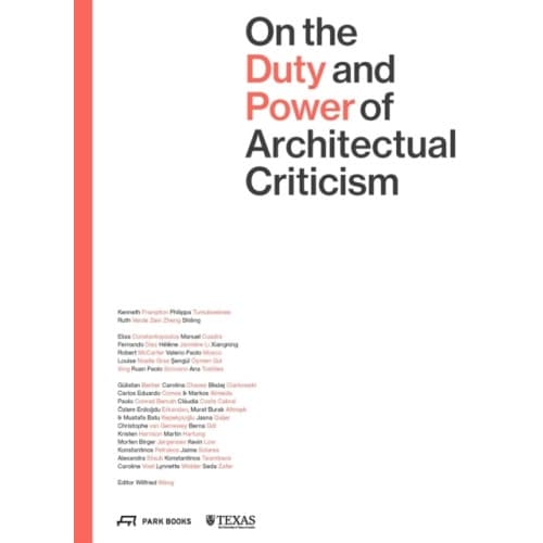 On the Duty and Power of Architectural Criticism (häftad, eng)