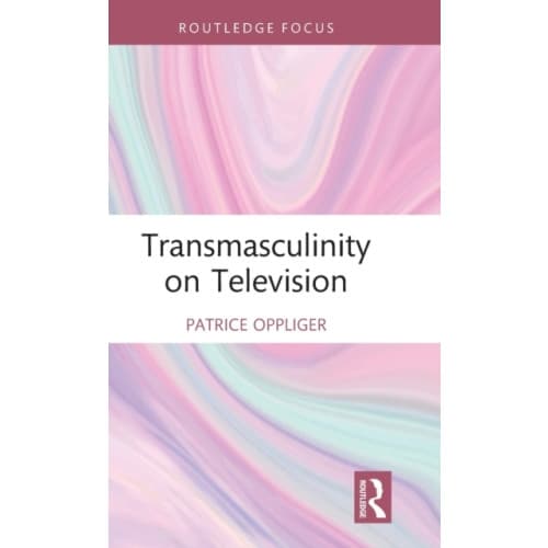 Transmasculinity on Television (inbunden, eng)