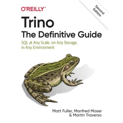 Trino: The Definitive Guide (häftad, eng)