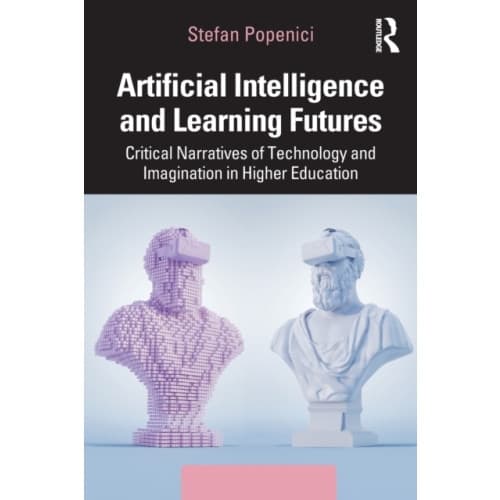 Artificial Intelligence and Learning Futures (häftad, eng)