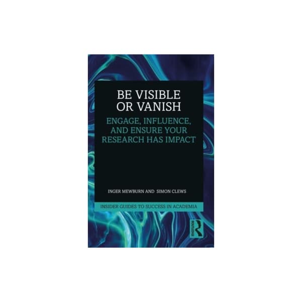 Be Visible Or Vanish (häftad, eng)
