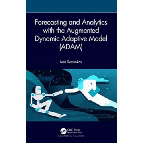 Forecasting and Analytics with the Augmented Dynamic Adaptive Model (ADAM) (inbunden, eng)