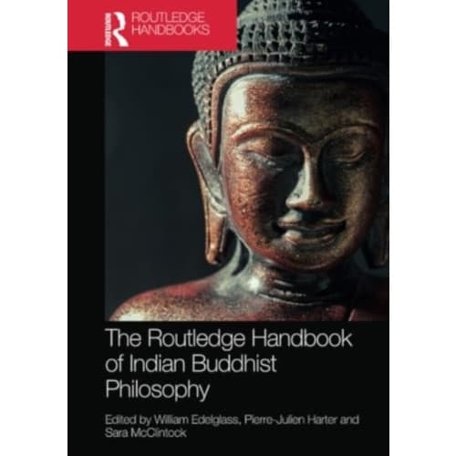 The Routledge Handbook of Indian Buddhist Philosophy (häftad, eng)