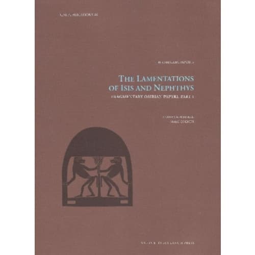 The Lamentations of Isis and Nephthys (inbunden, eng)