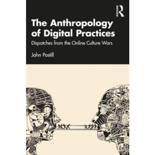 The Anthropology of Digital Practices (häftad, eng)