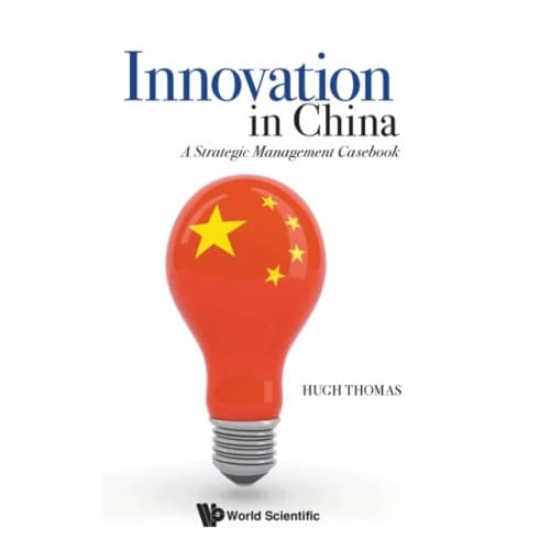 Innovation In China: A Strategic Management Casebook (inbunden, eng)